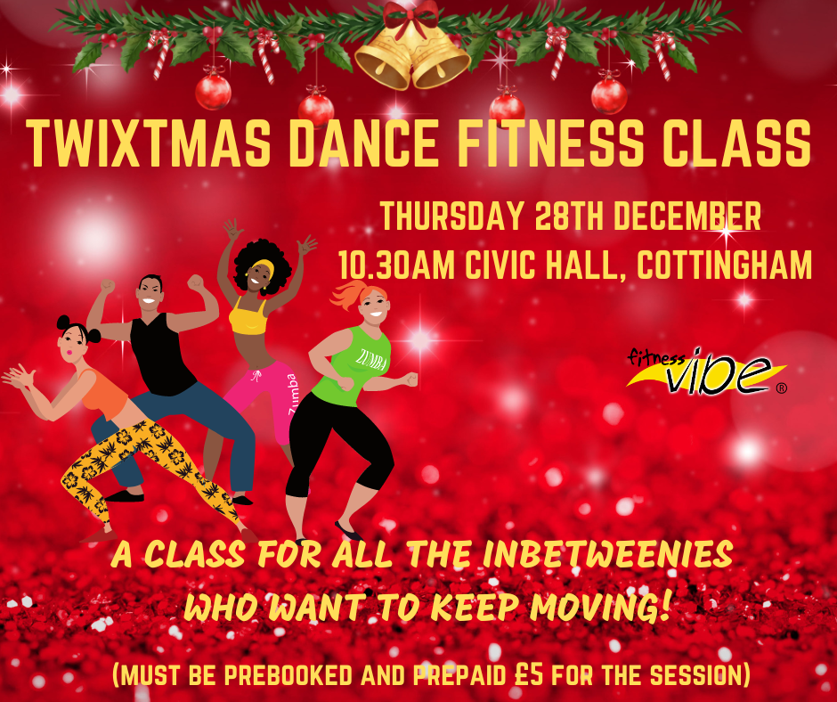 Twixtmas Holiday Dance Fitness Class Thursday 28th December 10.30am