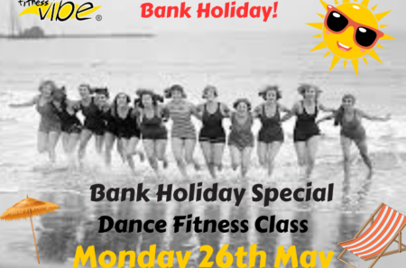 Monday 26th May – Bank Holiday Dance Fitness Class
